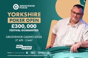 Giải đấu Grosvenor Poker Yorkshire Open sẽ được tổ chức từ ngày 27 tháng 4 đến ngày 3 tháng 5 năm 2026 tại Sòng bạc Grosvenor Leeds, với tổng giải thưởng đảm bảo là 300.000 bảng Anh.