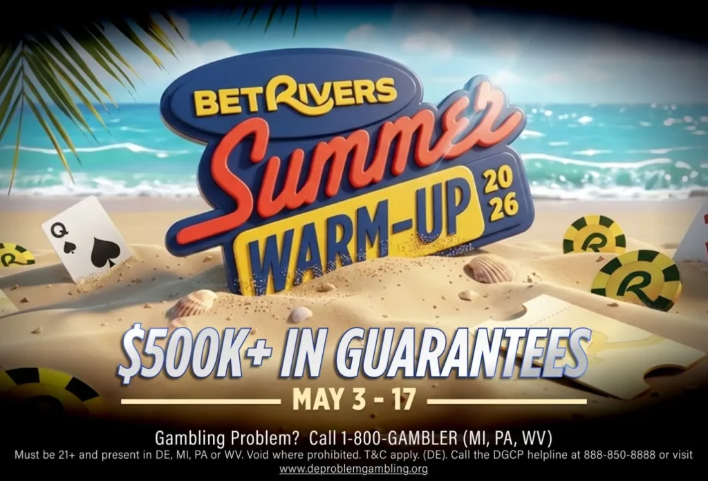 The BetRivers Summer Warm-up Series will offer over $500,000 in guaranteed prize money.