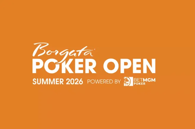PokerNews 將現場報導 Borgata 夏季撲克公開賽（由 BetMGM Poker 贊助）