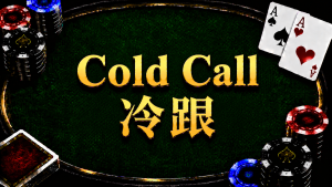 A diagram illustrating the concept and strategy of cold calling in Texas Hold'em.