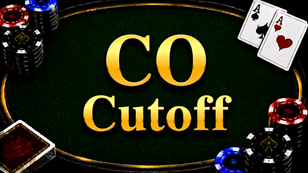 Cutoff（CO）在德州撲克中的位置與翻前策略示意圖