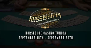 Giải vô địch Poker RGPS Mississippi sẽ diễn ra tại Tunica vào ngày 15 tháng 9.